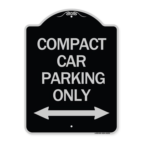 Compact Car Parking Only With Bidirectional Arrow Heavy-Gauge Aluminum Architectural Sign